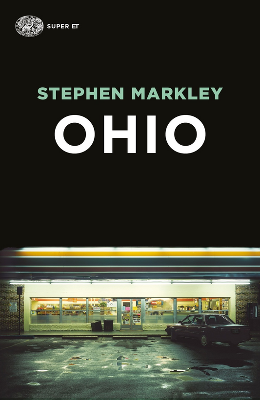 Ohio - Stephen Markley - Einaudi