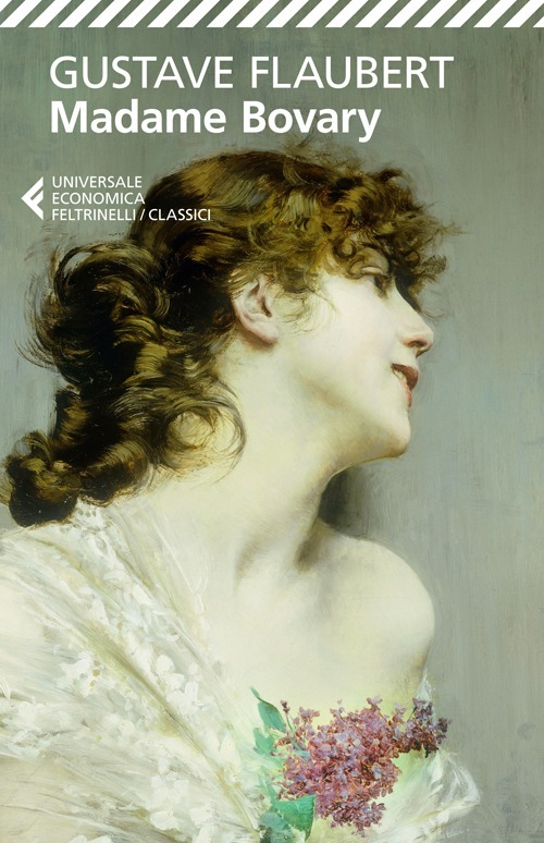 Madame Bovary - Gustave Flaubert - Feltrinelli – Leggo Quando Voglio