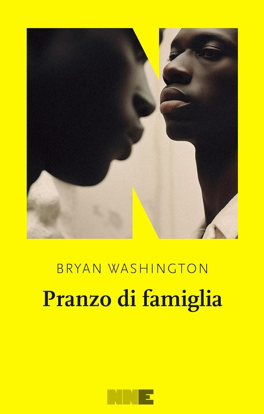 Pranzo di famiglia - Bryan Washington - NN Editore