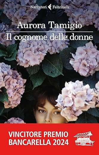 Il cognome delle donne - Aurora Tamigio - Feltrinelli