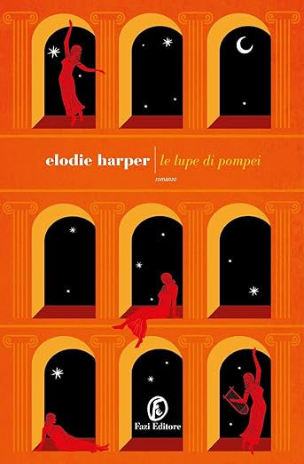 Le lupe di Pompei - Elodie Harper - Fazi