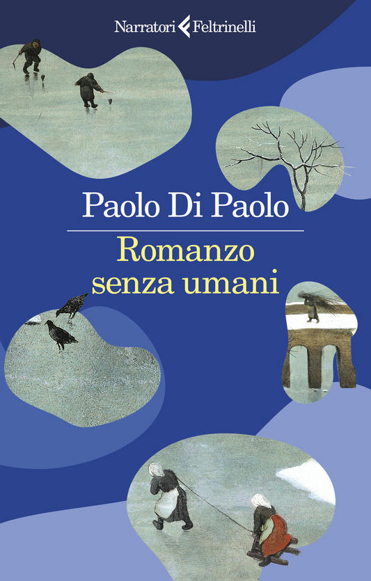 Romanzo senza umani - Paolo Di Paolo - Feltrinelli
