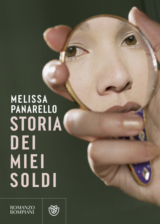 Storia dei miei soldi - Melissa Panarello - Bompiani