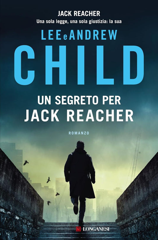 Un segreto per Jack Reacher - Lee e Andrew Child - Longanesi (Programma Punti Fedeltà)