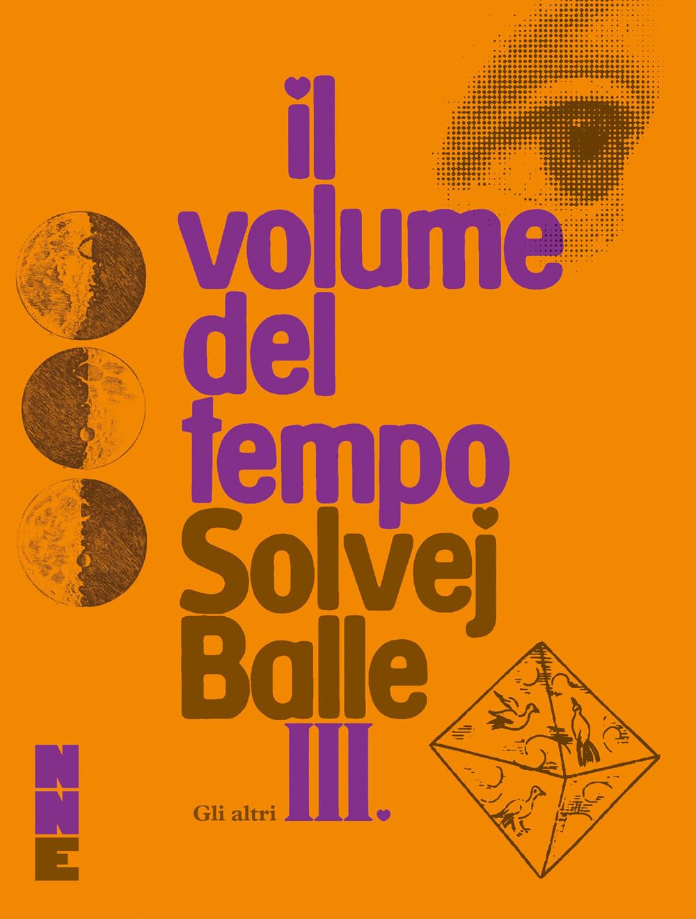 Gli altri. Il volume del tempo (Vol. 3) - Solvej Balle - NN Editore