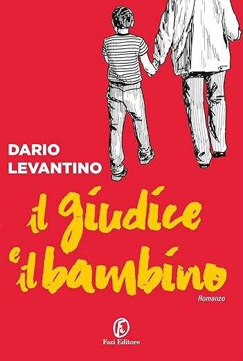 Il giudice e il bambino - Dario Levantino - Fazi (Programma Punti Fedeltà)