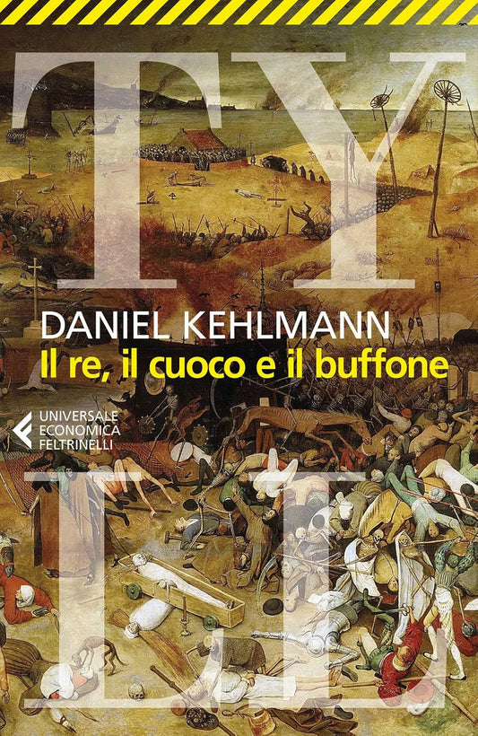 Il re, il cuoco e il buffone - Daniel Kehlmann - Feltrinelli (Programma Punti Fedeltà)