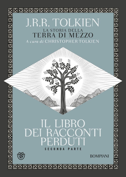 Il libro dei racconti perduti. La storia della Terra di mezzo (Vol. 2) - J.R.R. Tolkien - Bompiani