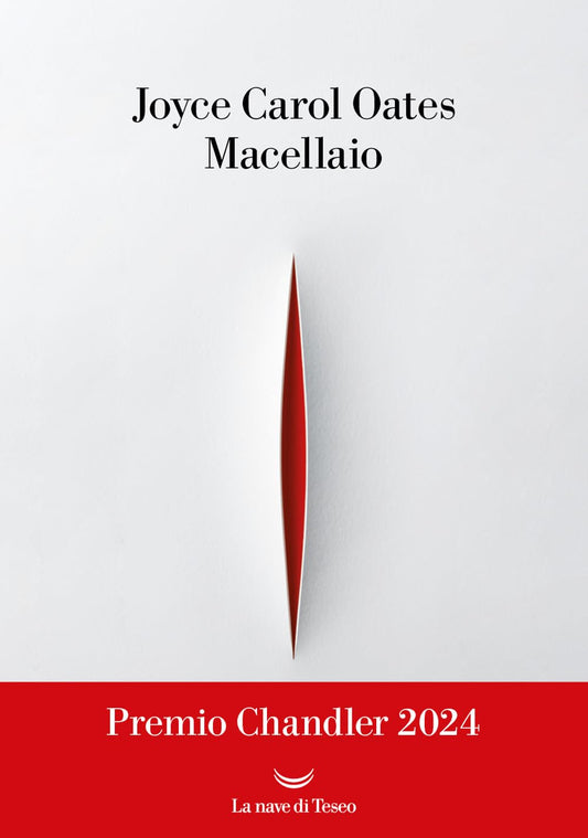 Macellaio - Joyce Carol Oates - La nave di Teseo