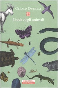 L'isola degli animali - Gerald Durrell - Neri Pozza