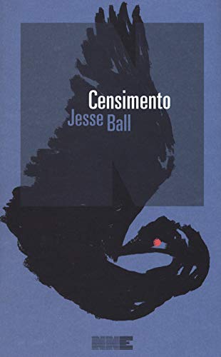 Censimento - Jesse Ball - NN Editore