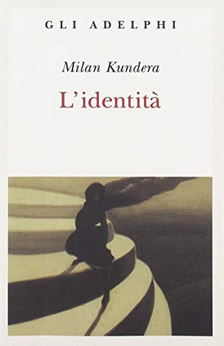 L'identità - Milan Kundera - Adelphi