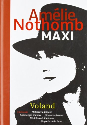 Maxi - Amélie Nothomb - Voland