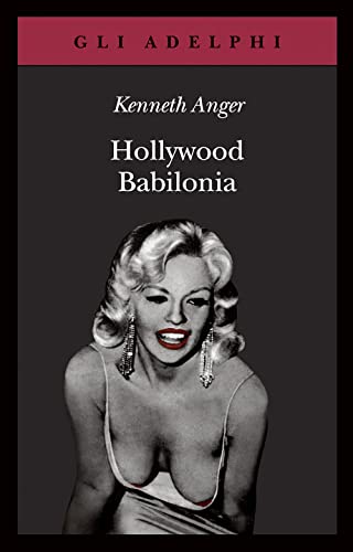 Hollywood Babilonia: Vol. 1 - Kenneth Anger - Adelphi