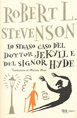 Lo strano caso del dottor Jekyll e del signor Hyde - Robert Louis Stevenson - BUR