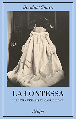 La contessa - Benedetta Craveri - Adelphi