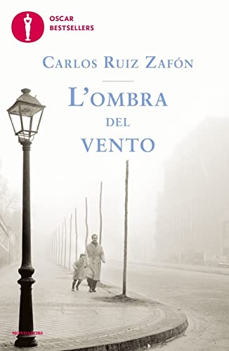 L'ombra del vento - Carlos Ruiz Zafón - Mondadori