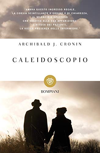 Caleidoscopio - Cronin Archibald J. - Bompiani
