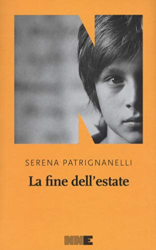 La fine dell'estate - Serena Patrignanelli - NN Editore
