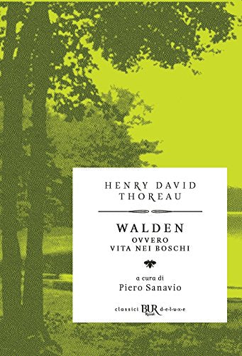 Walden ovvero Vita nei boschi - Henry David Thoreau - BUR