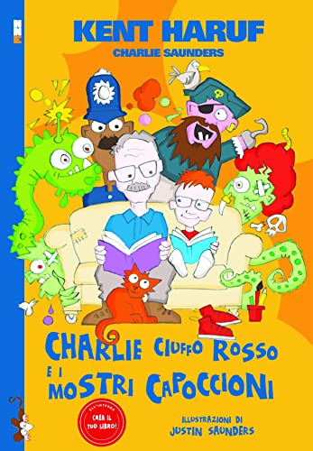 Charlie Ciuffo Rosso e i mostri capoccioni - Kent Haruf - NN Editore