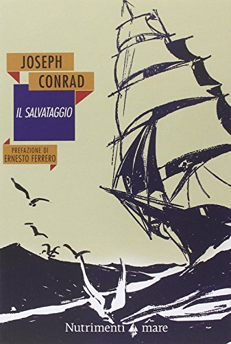 Il salvataggio - Joseph Conrad - Nutrimenti