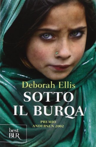 Sotto il burqa - Deborah Ellis - BUR