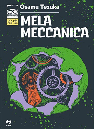 Mela meccanica - Osamu Tezuka - Edizioni BD