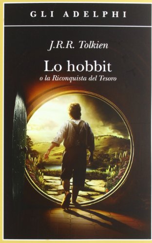 Lo Hobbit o La riconquista del tesoro - John R. R. Tolkien - Adelphi