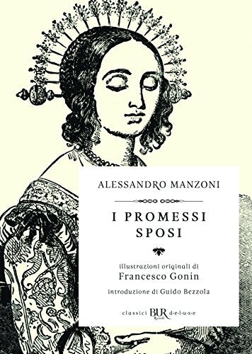I promessi sposi - Alessandro Manzoni - BUR