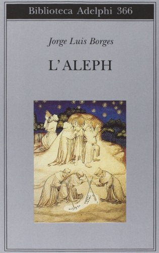 L'aleph - Jorge L. Borges - Adelphi