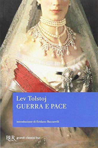 Guerra e pace - Lev Tolstoj - BUR