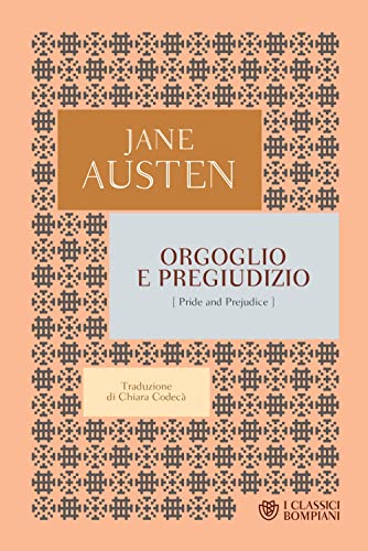 Orgoglio e pregiudizio - Jane Austen - Bompiani
