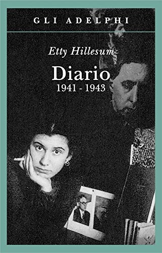 Diario 1941-1943 - Etty Hillesum - Adelphi
