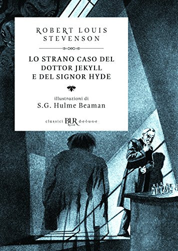 Lo strano caso del dottor Jekyll e del signor Hyde. Ediz. illustrata - Robert Louis Stevenson - BUR