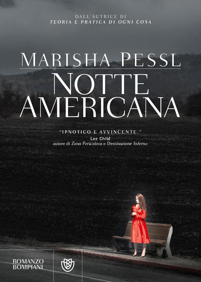 Notte americana - Marisha Pessl - Bompiani