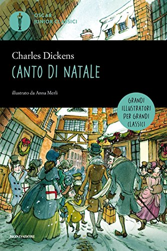 Canto di Natale. Oscar Junior - Charles Dickens - Mondadori