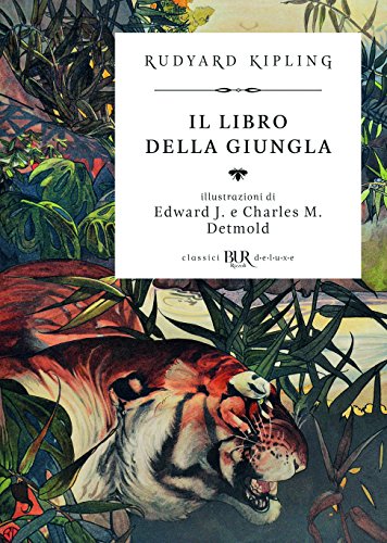 Il libro della giungla. Ediz. speciale: 1 - Rudyard Kipling - BUR