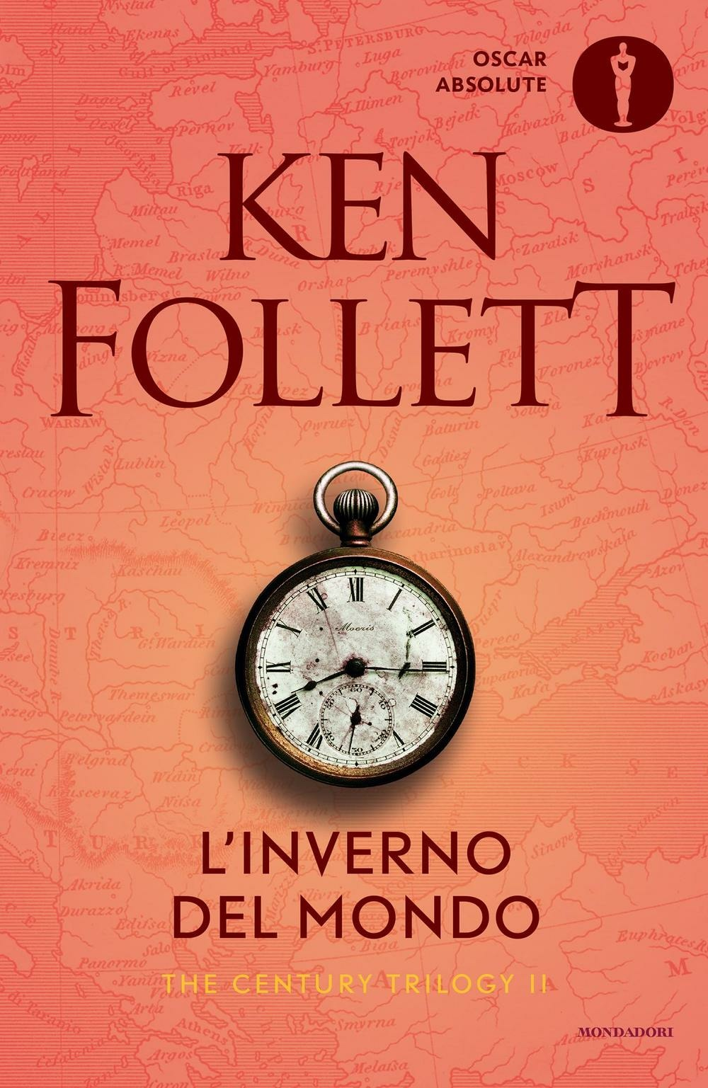 L'inverno del mondo. The century trilogy (Vol. 2) - Ken Follett - Mondadori