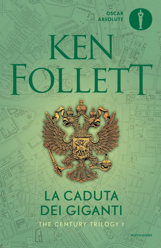 La caduta dei giganti. The century trilogy (Vol. 1) - Ken Follett - Mondadori