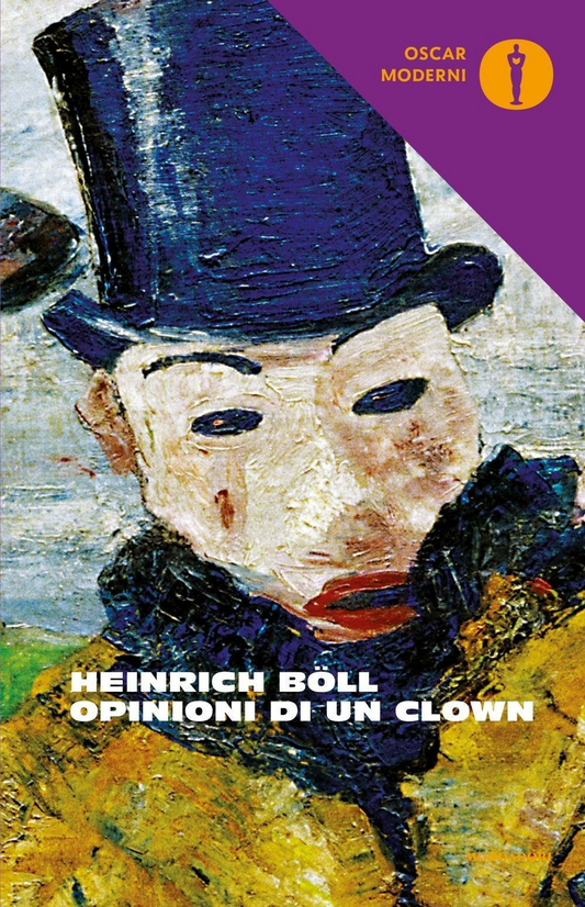 Opinioni di un clown - Heinrich Böll - Mondadori