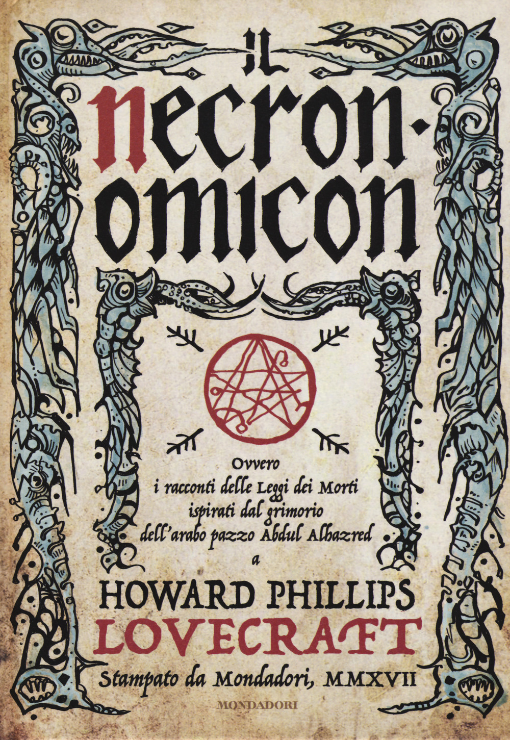 Necronomicon - Howard P. Lovecraft - Mondadori