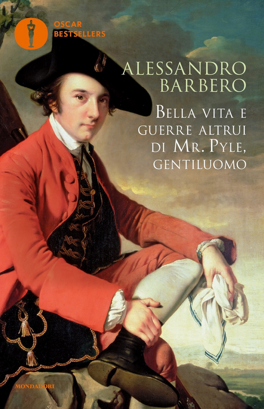 Bella vita e guerre altrui di mr. Pyle, gentiluomo - Alessandro Barbero - Mondadori