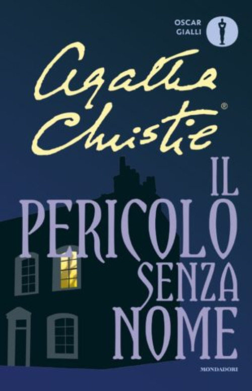 Il pericolo senza nome - Agatha Christie - Mondadori