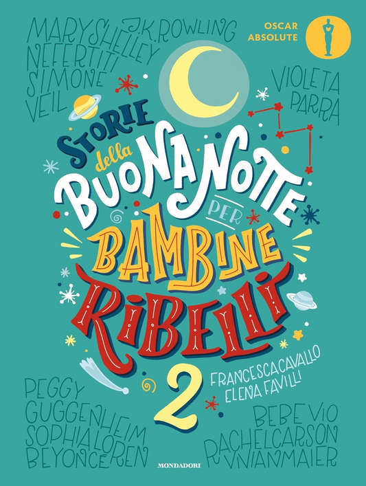 Storie della buonanotte per bambine ribelli 2 - Francesca Cavallo - Mondadori