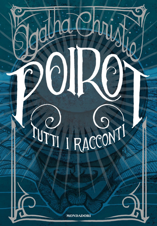 Poirot. Tutti i racconti - Agatha Christie - Mondadori