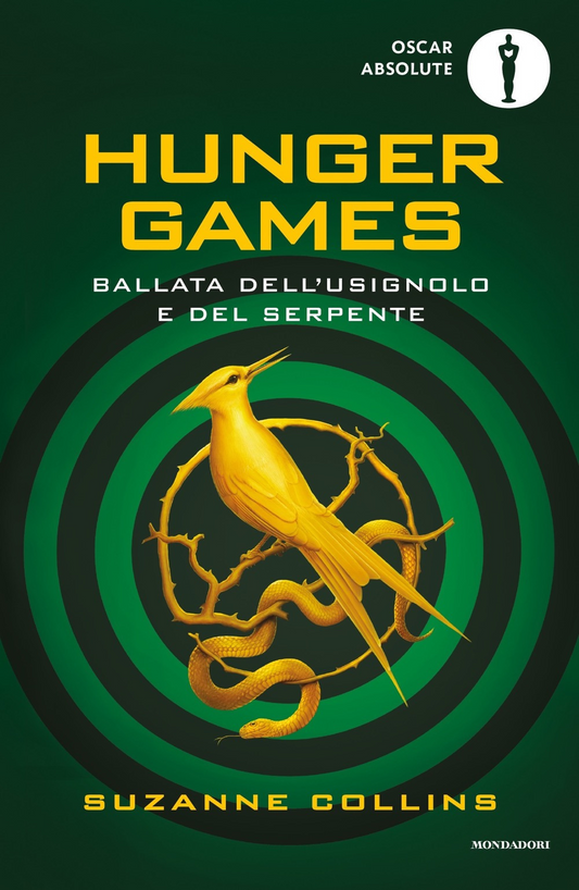 Ballata dell'usignolo e del serpente. Hunger Games - Suzanne Collins - Mondadori