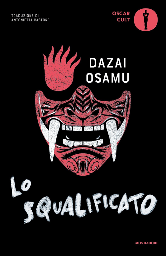 Lo squalificato - Osamu Dazai - Mondadori