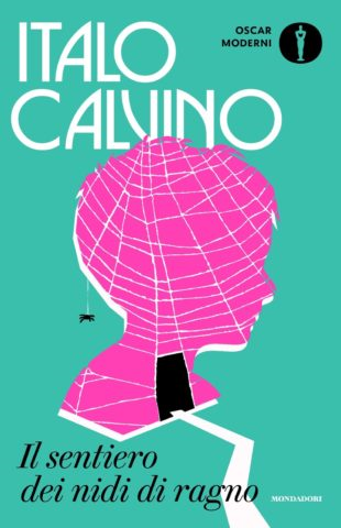 Il sentiero dei nidi di ragno - Italo Calvino - Mondadori