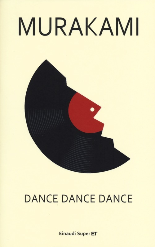 Dance dance dance - Haruki Murakami - Einaudi